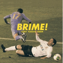 Cesrv, Febem, Fleezus - Brime!