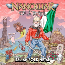 Nanowar of Steel - Italien Folk Metal