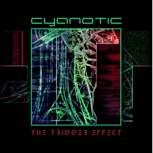 Cyanotic - Trigger Effect