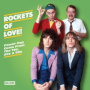 V/A - Rockets of Love!