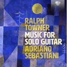 Sebastiani, Adriano - Ralph Towner: Music For Solo Guitar