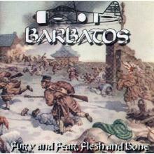 Barbatos - Fury and Fear Flesh and Bones