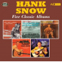 Snow, Hank - Five Classic Albums