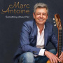 Antoine, Marc - Something About Her
