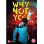 Movie - Why Not You
