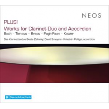 Zelinsky/Smeyers/Palagyi - Plus! Works For Clarinet Duo and Accordion