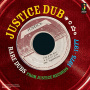 V/A - Justice Dub Rare Rubs From