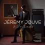 Jouve, Jeremy - Jeremy Jouve & Friends