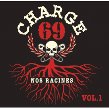 Charge 69 - Nos Racines