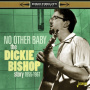 Bishop, Dickie - No Other Baby