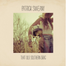 Sweany, Patrick - That Old Southern Drag