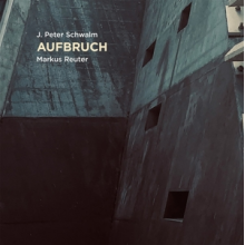 Schwalm, J. Peter & Markus Reuter - Aufbruch