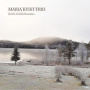 Kvist, Maria -Trio- - Jamtlandssangerna