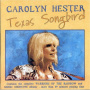 Hester, Carolyn - Texas Songbird