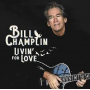 Champlin, Bill - Livin' For Love