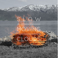 Slow Moving Clouds - Os