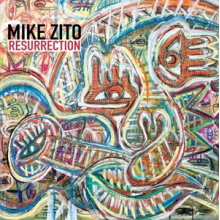 Zito, Mike - Resurrection