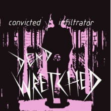 Dead Wretched - 7-Convicted