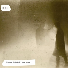 Kkd - Stars Behind the Sun