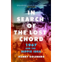 Book - In Search of the Lost Chord : 1967 and the Hippie Idea