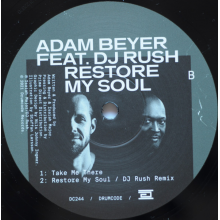 Beyer, Adam & DJ Rush - Restore My Soul