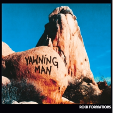 Yawning Man - Rock Formations