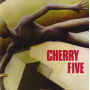 Cherry Five - Cherry Five