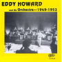 Howard, Eddy - And His Orchestra '42-'53