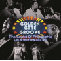 Various - Golden Gate Groove: the Sound of Philadelphia In San Francisco - 1973