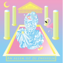 School of Zuversicht - An Allem Ist Zu Zweifeln