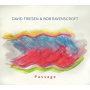 Friesen, David & Ravenscroft, Bob - Passage