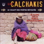 Los Calchakis - Les Chants Des Poetes ..