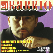 El Barrio - La Fuente Del Deseo Y Otros Exitos