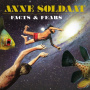 Soldaat, Anne - Facts & Fears