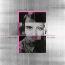 Ask the Slave - Good Things Bad People