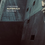 Schwalm, J. Peter & Markus Reuter - Aufbruch