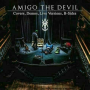Amigo the Devil - Covers, Demos, Live Versions, B-Sides