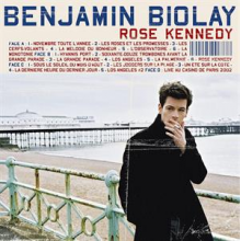 Biolay, Benjamin - Rose Kennedy