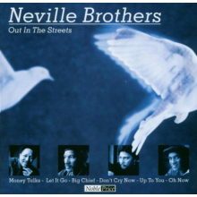 Neville Brothers - Out In the Streets