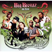 Big Brovaz - Nu Flow