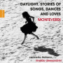 Concerto Italiano - Daylight: Stories of Songs, Dances and Loves