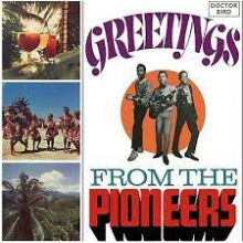 Pioneers - Greetings From the Pioneers