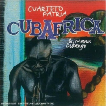 El Cuarteto Patria - Cubafrica