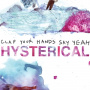 Clap Your Hands Say Yeah - Hysterical