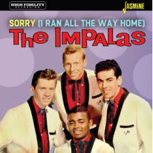 Impalas - Sorry - I Ran All the Way Home