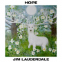 Lauderdale, Jim - Hope