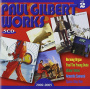 Gilbert, Paul - Works Vol.2