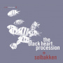 Black Heart Procession/Solbakken - In the Fishtank