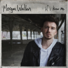 Wallen, Morgan - If I Know Me