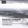 Babadhjanian, A. - Complete Solo Piano Works